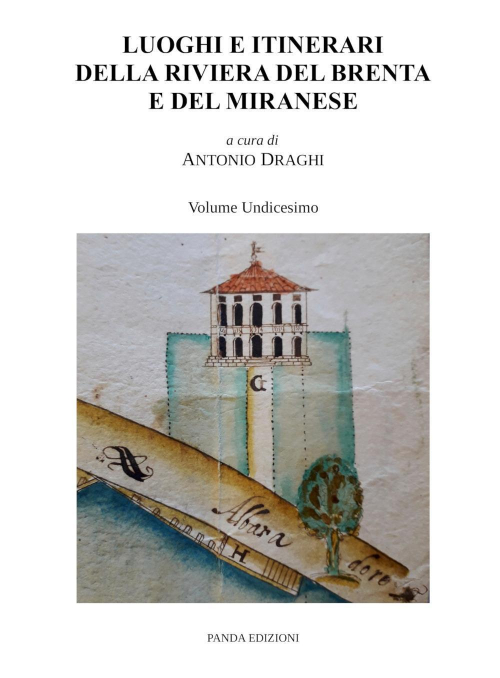 17278481875911-libroluoghieitineraridellarivieradelbrentaedelmiranesevol11editorepandaedizionianno2022