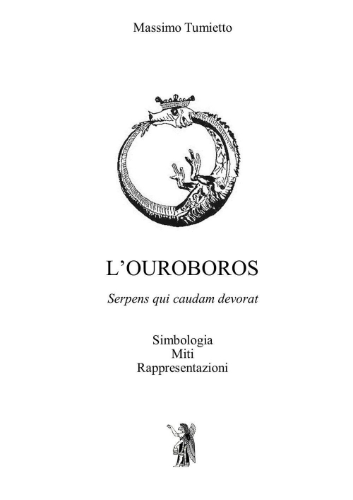 1727848314112-librolouroborossimbologiamitirappresentazionieditorenisrochanno2021