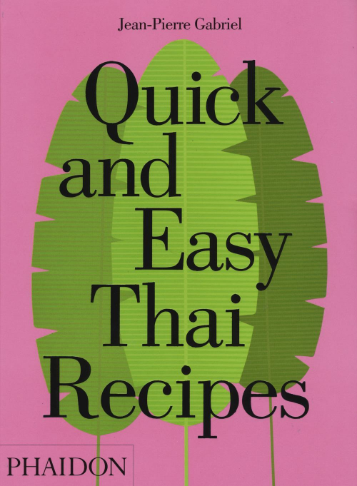 17278485959629-libroquickandeasythairecipeseditorephaidonanno2017