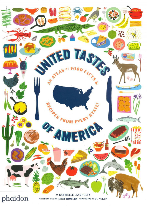 17278488270295-librounitedtastesofamericaanatlasoffoodfactsrecipesfromeverystateeditorephaidonanno2019