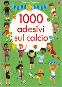 17278489700011-libro1000adesivisulcalcioedizillustrataeditoreusbornepublishinganno2016