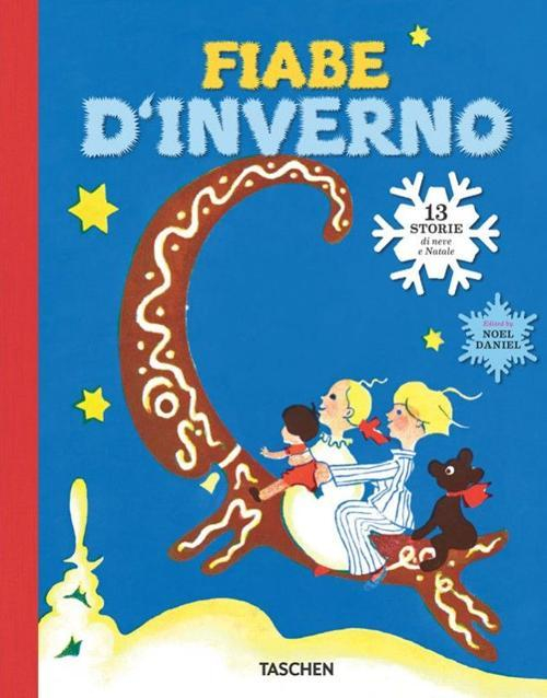 17278497804613-librofiabedinverno13storiedineveenataleedizillustrataeditoretaschenanno2014