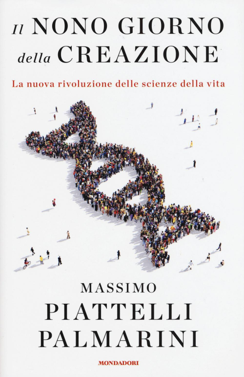 17278498352131-libroilnonogiornodellacreazionelanuovarivoluzionedellescienzedellavitaeditoremondadorianno2015