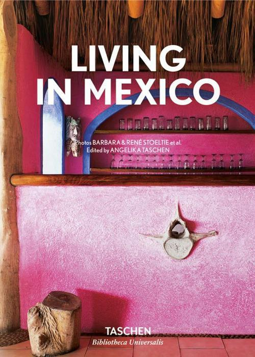 17278498740284-librolivinginmexicoedizitalianaspagnolaeportogheseeditoretaschenanno2018