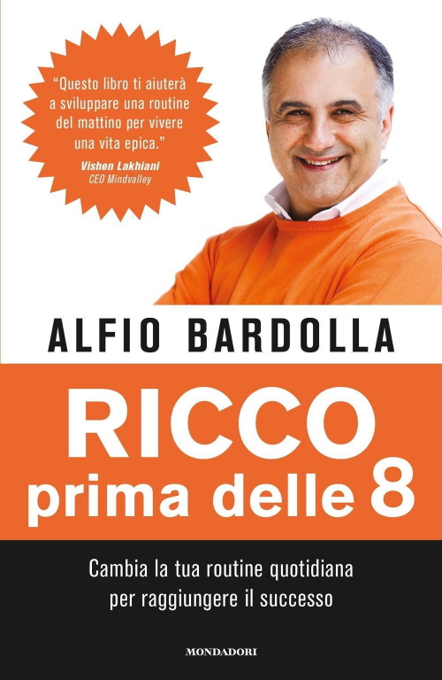 1727851585246-libroriccoprimadelle8cambialatuaroutinequotidianaperraggiungereilsuccessoeditoremondadorianno2019