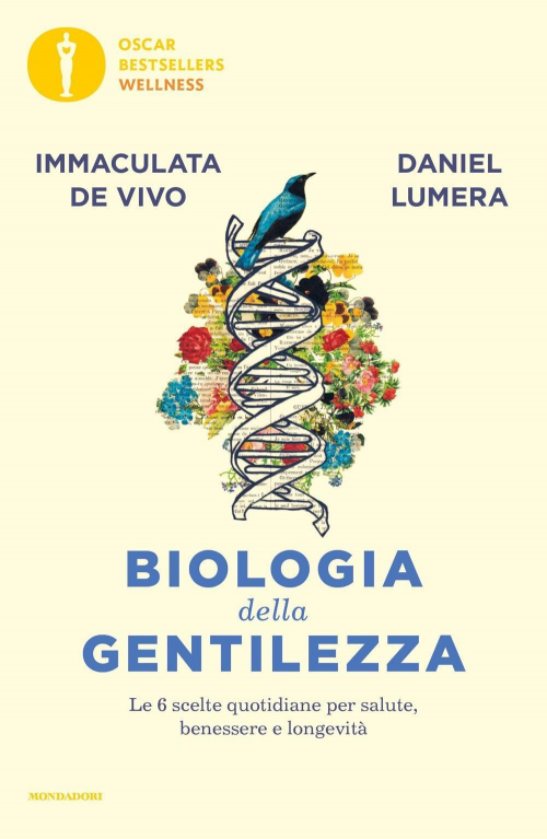 17278524696229-librobiologiadellagentilezzale6sceltequotidianepersalutebenessereelongevitaeditoremondadorianno2021