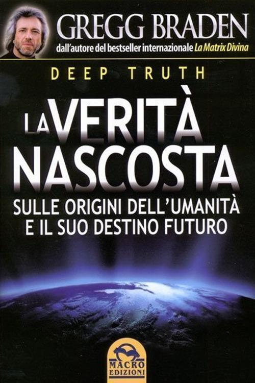 17278541137824-librodeeptruthlaveritanascostasulleoriginidellumanitaeilsuodestinofuturoeditoremacroedizionianno2021