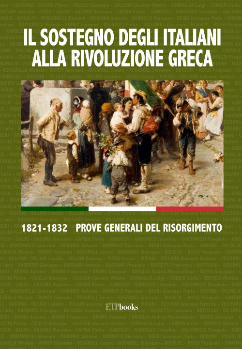 17278542363871-libroilsostegnodegliitalianiallarivoluzionegreca18211832provegeneralidelrisorgimentoeditoreetpbooksanno2021