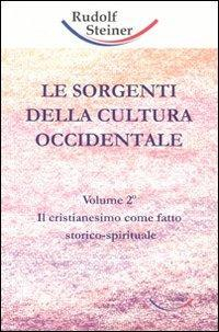 17278543355311-librolesorgentidellaculturaoccidentalevol2ilcristianesimocomefattostoricospiritualeeditorearchiativerlaganno2006