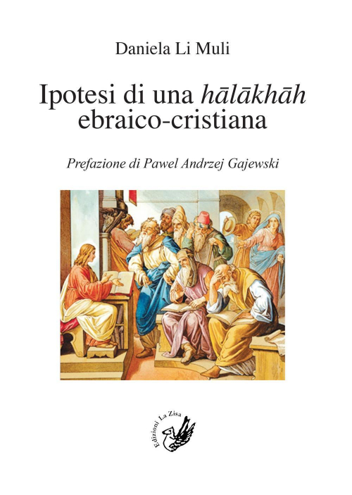 17278599761405-libroipotesidiunahalakhahebraicocristianaeditorelazisaanno2017