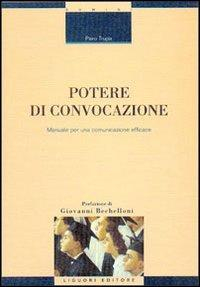 17278605455088-libropoterediconvocazionemanualeperunacomunicazioneefficaceeditoreliguorianno2002