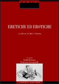 17278605482412-libroereticheederoticheledonneleideeilcinemaeditoreliguorianno2004