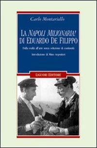 17278605502428-librolanapolimilionariadieduardodefilippodallarealtaallartesenzasoluzionedicontinuitaeditoreliguorianno2006