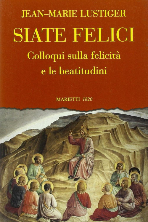 17278605657137-librosiatefelicicolloquisullafelicitaelebeatitudineeditoremariettianno1998