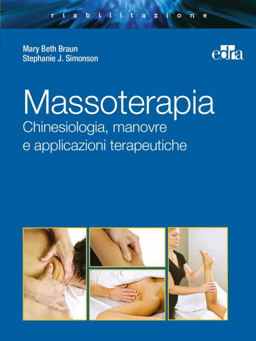 17278606082919-libromassoterapiachinesiologiamanovreeapplicazioniterapeuticheedizillustrataeditoreedraanno2015