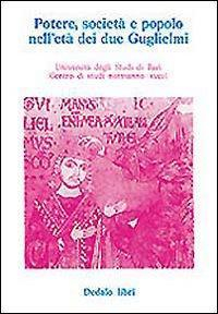 17278606654794-libropoteresocietaepopolonelletadeidueguglielmiattidelle4egiornatenormannosveveeditorededaloanno1993