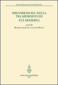 17278614040824-librodiscussionisulnullatramedioevoetetamodernaeditoreolschkianno2009