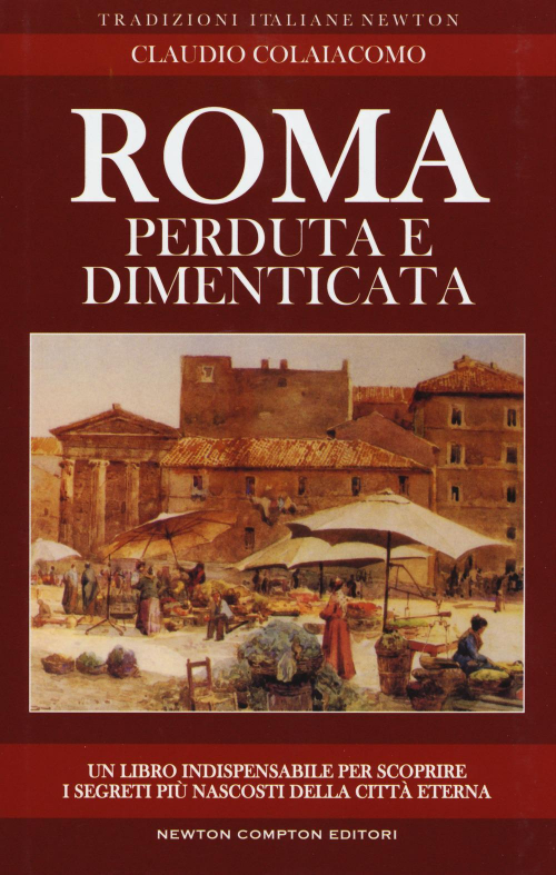 17278620131327-libroromaperdutaedimenticataeditorenewtoncomptoneditorianno2017