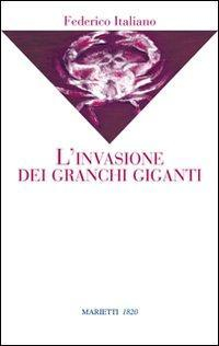 17278623067964-librolinvasionedeigranchigigantieditoremariettianno2010