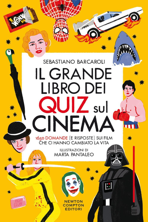 17278637211654-libroilgrandelibrodeiquizsulcinema1650domandeerispostesuifilmchecihannocambiatolavitaeditorenewtoncomptoneditorianno2020