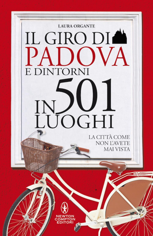 1727863754727-libroilgirodipadovain501luoghilacittacomenonlavetemaivistaeditorenewtoncomptoneditorianno2020