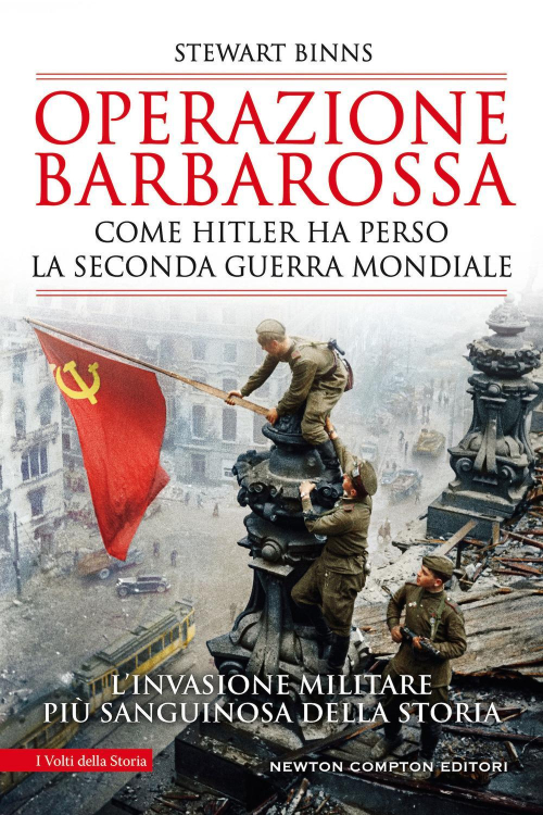 17278638623464-librooperazionebarbarossacomehitlerhapersolasecondaguerramondialeeditorenewtoncomptoneditorianno2021