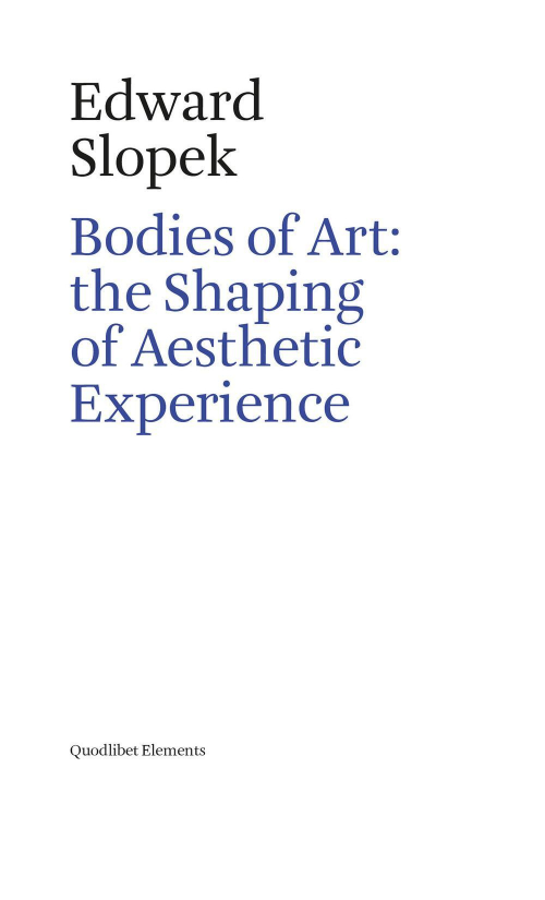 17278641593628-librobodiesofarttheshapingofaestheticexperienceeditorequodlibetanno2021