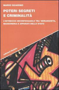 17278644082836-libropoterisegretiecriminalitalintreccioinconfessabiletrandranghetamassoneriaeapparatidellostatoeditorededaloanno2003