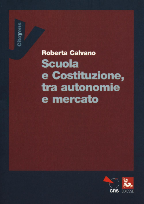 17278649860754-libroscuolaecostituzionetraautonomieemercatoeditorefuturaanno2019