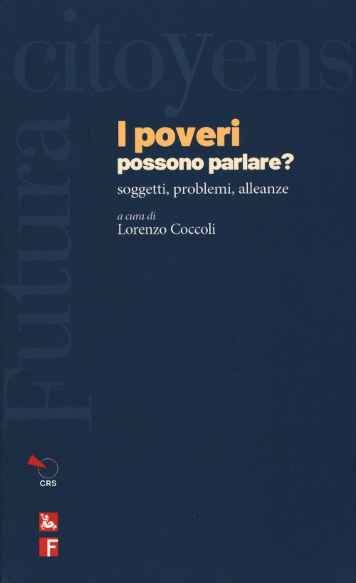 1727865010616-libroipoveripossonoparlaresoggettiproblemialleanzeeditorefuturaanno2021