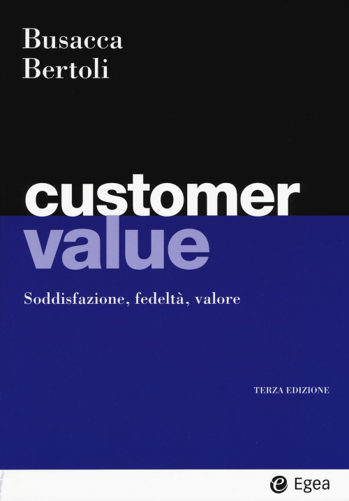 17278651153927-librocustomervaluesoddisfazionefedeltavaloreeditoreegeaanno2017