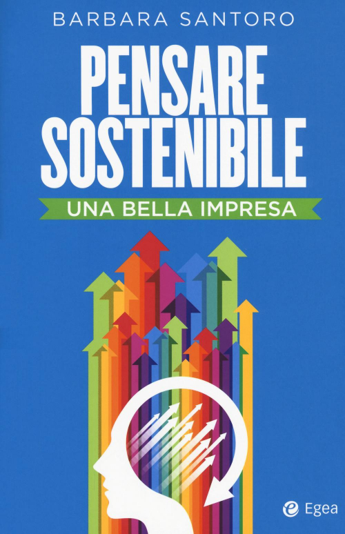 17278651508815-libropensaresostenibileunabellaimpresaeditoreegeaanno2018