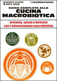 17278653413626-libroguidacompletaallacucinamacrobioticaeditoreedizionimediterraneeanno1993