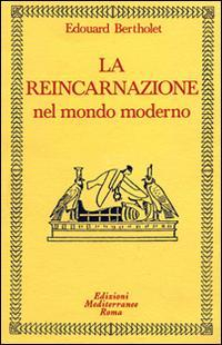 17278653896223-librolareincarnazionevol2nelmondomodernoeditoreedizionimediterraneeanno1994