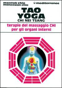 1727865426153-librotaoyogachineitsangterapiedelmassaggiochipergliorganiinternieditoreedizionimediterraneeanno1996