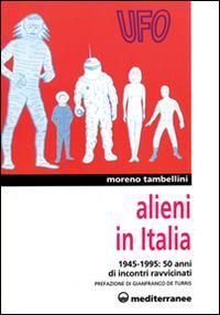 17278654389866-libroalieniinitalia50annidiincontriravvicinati19451995editoreedizionimediterraneeanno1996