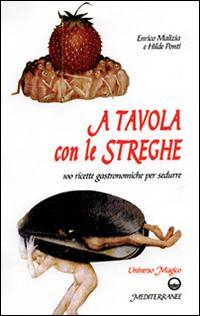 17278654622972-libroatavolaconlestreghe100ricettegastronomichepersedurreeditoreedizionimediterraneeanno1998