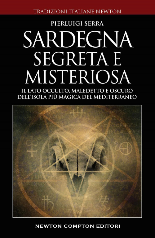 17278657421126-librosardegnamisteriosaedesotericaillatooccultomaledettoeoscurodellisolapiumagicadelmediterraneoeditorenewtoncomptoneditorianno2022