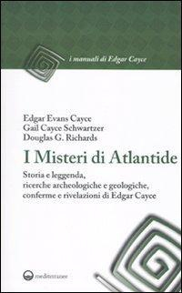 17278660077242-libroimisteridiatlantidestoriaeleggendaricerchearcheologicheegeologicheconfermeerivelazionidiedgarcayceeditoreedizionimediterraneeanno2010