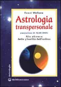 17278660136802-libroastrologiatranspersonaleallaricercadellefinalitadellanimaeditoreedizionimediterraneeanno2000