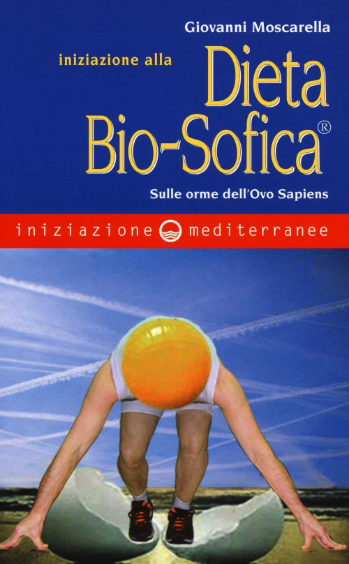 17278668941293-libroiniziazionealladietabiosoficasulleormedellovosapienseditoreedizionimediterraneeanno2016