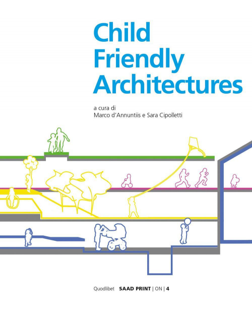 17278675947149-librochildfriendlyarchitectureedizillustrataeditorequodlibetanno2021