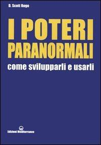 17278676808107-libroipoteriparanormalicomesvilupparlieusarlieditoreedizionimediterraneeanno2005