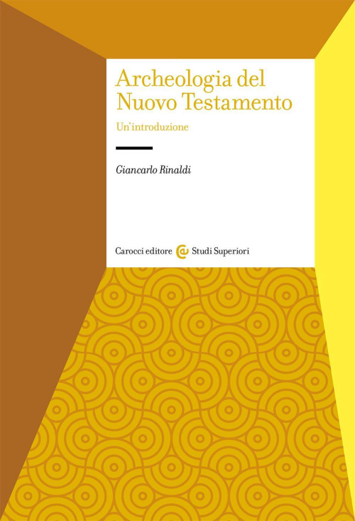 17278681181916-libroarcheologiadelnuovotestamentounintroduzioneeditorecaroccianno2020