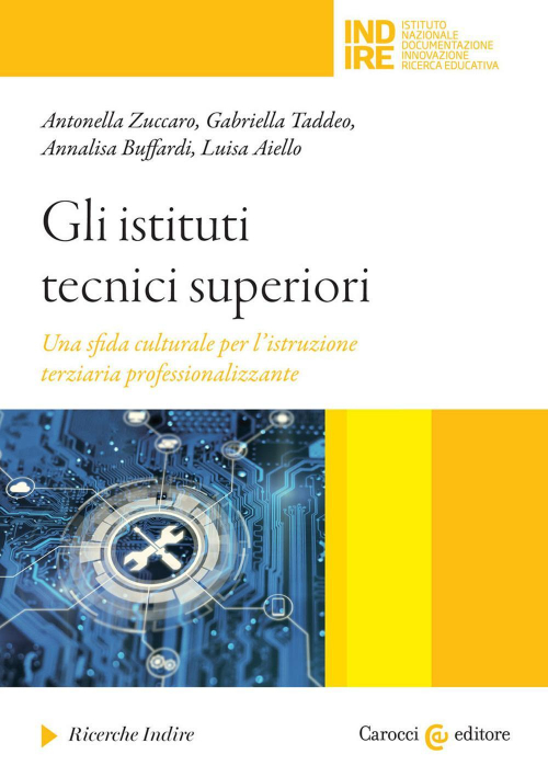 17278682276981-librogliistitutitecnicisuperioriunasfidaculturaleperlistruzioneterziariaprofessionalizzanteeditorecaroccianno2021