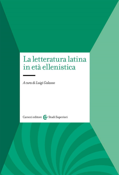 17278690959488-librolaletteraturalatinainetaellenisticaeditorecaroccianno2021