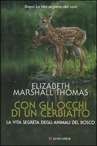 17278697866187-librocongliocchidiuncerbiattolavitasegretadeglianimalidelboscoeditorelonganesianno2010