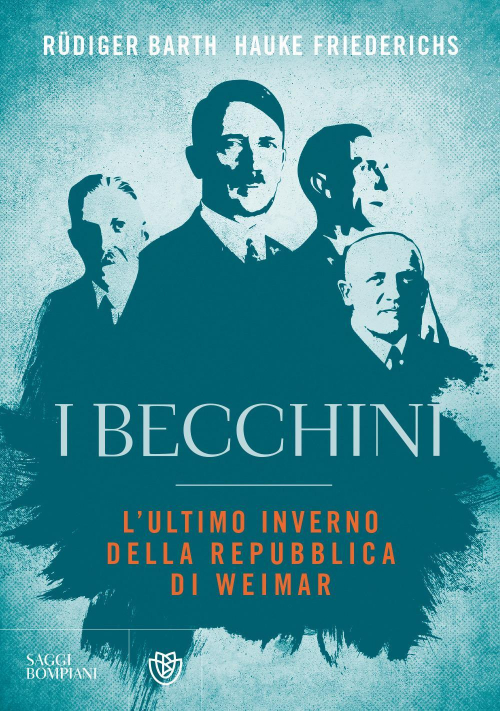 17278701710836-libroibecchinilultimoinvernodellarepubblicadiweimareditorebompianianno2019