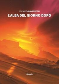 17278705438416-librolalbadelgiornodopoeditoregruppoalbatrosilfiloanno2019