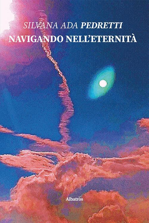 17278705969854-libronavigandonelleternitaeditoregruppoalbatrosilfiloanno2021